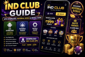 IND Club Guide banner featuring the IND Club app interface with APK download, referral bonus, and install guide, along with gaming-themed graphics, gold coins, trophy, and smartphone display.